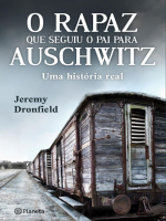 O_rapaz_que_seguiu_o_pai_para_Auschwitz