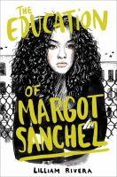 The_education_of_Margot_Sanchez