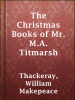 The_Christmas_Books_of_Mr__M_A__Titmarsh