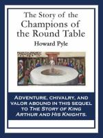 The_story_of_the_champions_of_the_Round_Table