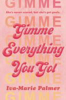 Gimme_everything_you_got