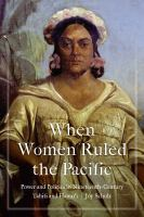 When_women_ruled_the_Pacific