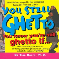 You_Still_Ghetto